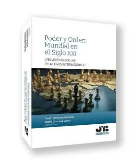 Poder y Orden Mundial en el Siglo Xxi