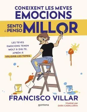 Coneixent les Meves Emocions Sento I Penso Millor