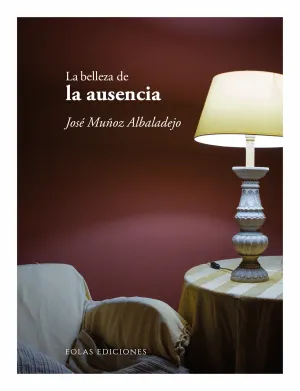 Belleza de la Ausencia, la