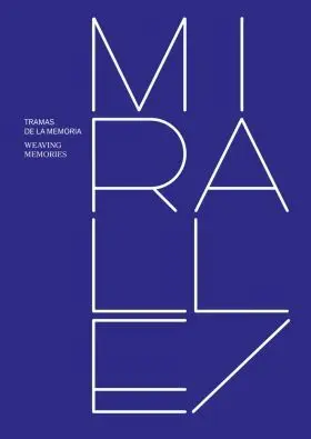 Miralles. Tramas de la Memoria