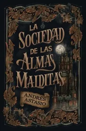 Sociedad de las Almas Malditas, la
