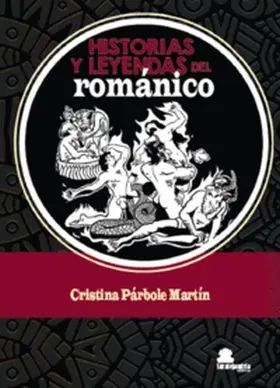 Historias y Leyendas del Románico