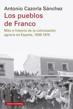 Pueblos de Franco, los