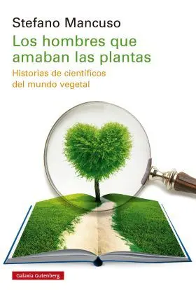 Hombres que Amaban las Plantas, los