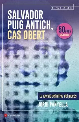 Salvador Puig Antich, Cas Obert