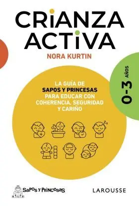 Crianza Activa. 0-3 Años