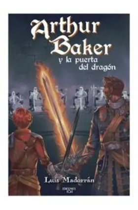 Arthur Baker y la Puerta del Dragon