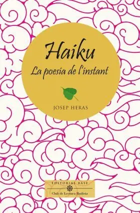 Haiku, la Poesia de Linstant