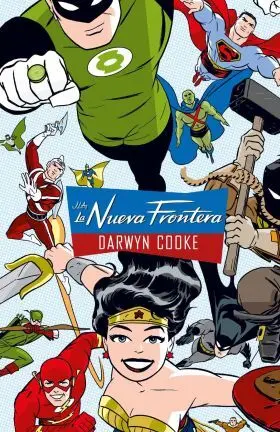 Jla: la Nueva Frontera (Grandes Novelas Graficas de Dc)