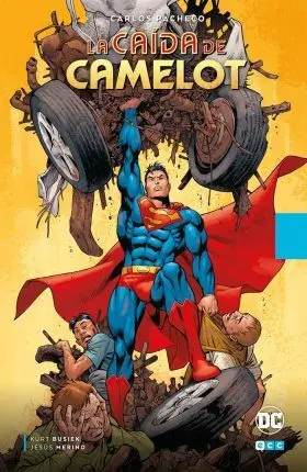 Focus - Carlos Pacheco: Superman: la Caída de Camelot (Segunda Edición)