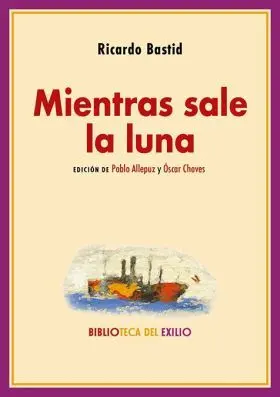Mientras Sale la Luna