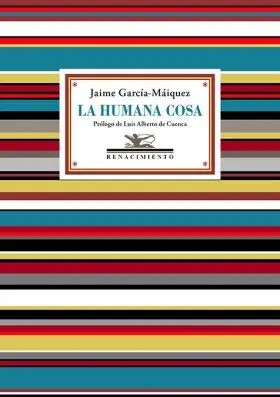 Humana Cosa, la