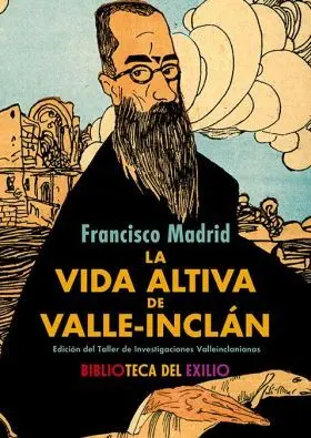 Vida Altiva de Valle-Inclan, la
