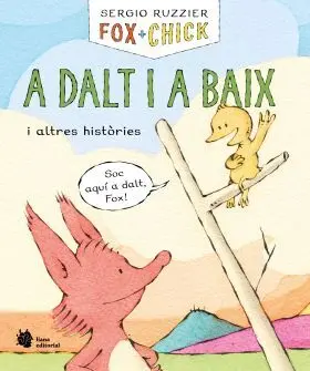 Fox + Chick. A Dalt I a Baix I Altres Histories