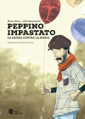Peppino Impastato. La Satira Contra la Mafi a