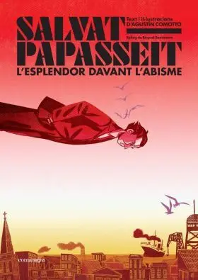 Salvat-Papasseit. Lesplendor Davant Labisme