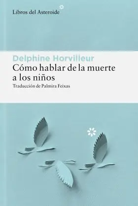 Como Hablar de la Muerte a los Niños