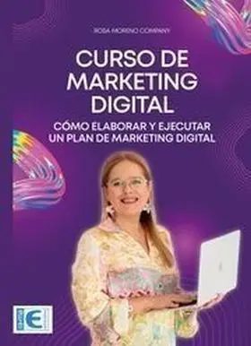 Curso de Marketing Digital. Cómo Elaborar y Ejecut