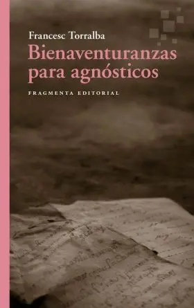 Bienaventuranzas para Agnósticos