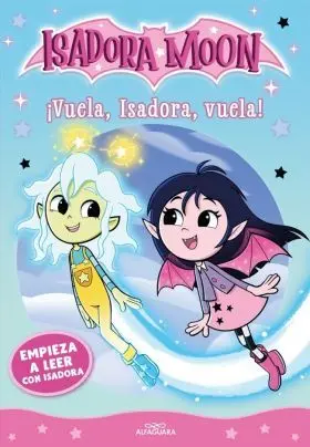 Empieza a Leer con Isadora Moon 1 - Vuela, Isadora, Vuela!