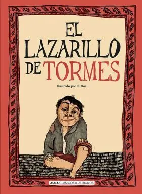 Lazarillo de Tormes, el