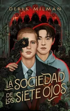 Sociedad de los Siete Ojos, la