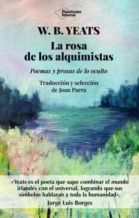 Rosa de los Alquimistas, la