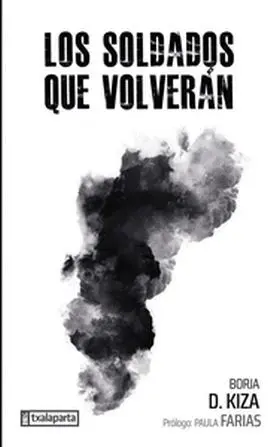 Los Soldados que Volveran