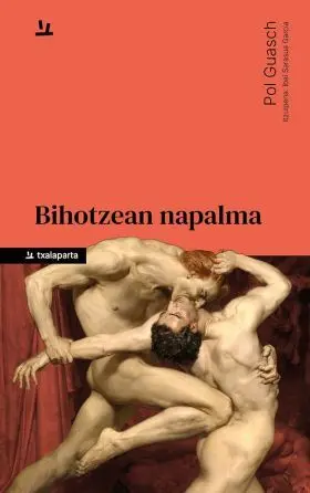 Bihotzean Napalma