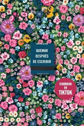 Quemar Despues de Escribir (Edicion Oficial Flores)