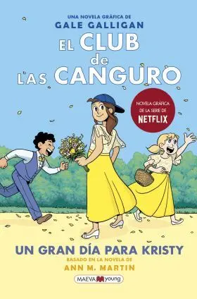 El Club de las Canguro 6: un Gran Día para Kristy