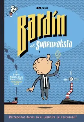 Bardin el Superrealista
