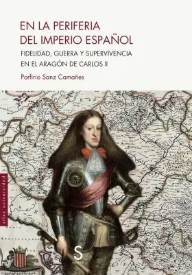 En la Periferia del Imperio Español