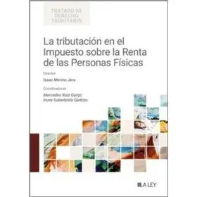 Tributacion en el Impuesto Sobre la Renta de las Personas Fisicas, la