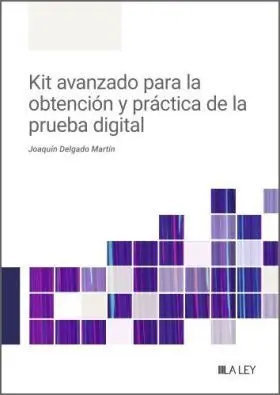 Kit Avanzado para la Obtención y Práctica de la Prueba Digital
