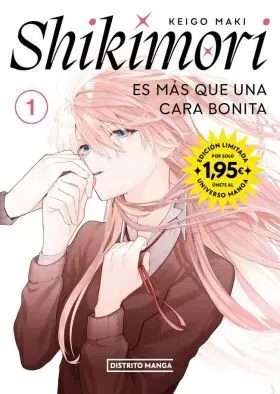 Shikimori Es Mas que una Cara Bonita 1 (Universo Manga)