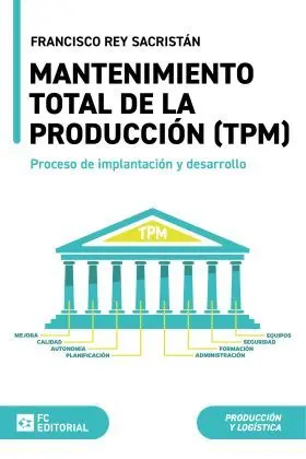 Mantenimiento Total de la Produccion (Tpm)