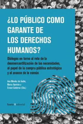 ¿Lo Publico Como Garante de los Derechos Humanos?