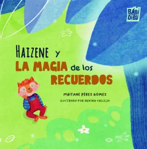 Haizene y la Magia de los Recuerdos