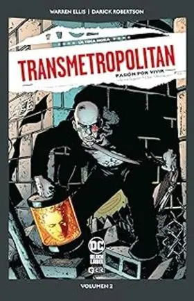 Transmetropolitan Vol. 2 de 10: Pasión por la Vida (Dc Pocket)