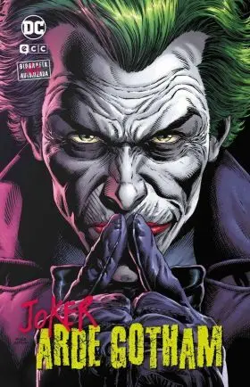 Biografia no Autorizada 06 de 10: Arde Gotham