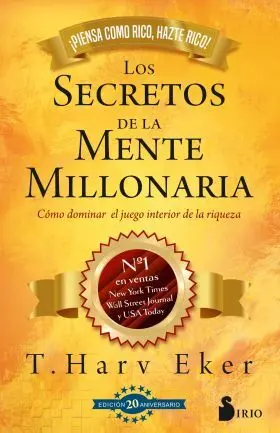 Secretos de la Mente Millonaria. Edicion 20 Aniversario