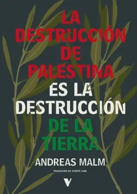 Destruccion de Palestina Es la Destruccion de la Tierra, la