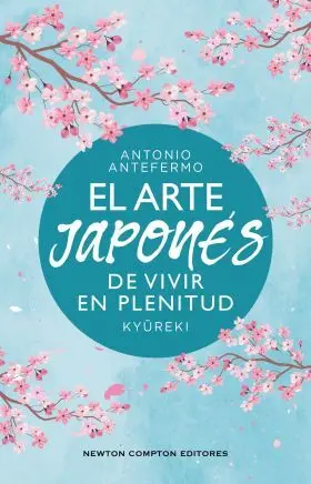 Arte Japones de Vivir en Plenitud, el