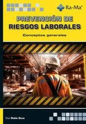 Prevencion de Riesgos Laborales. Conceptos Generales