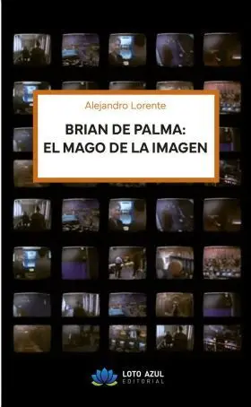 Brian de Palma: el Mago de la Imagen