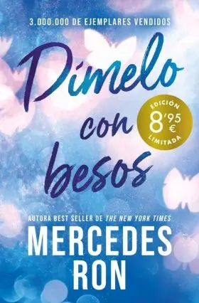 Dimelo con Besos (Campaña de Verano Edicion Limitada) (Dimelo 3)