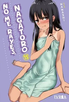 No me Rayes, Nagatoro 15