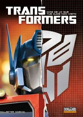 Transformers: Mas de lo que Tus Ojos Han Visto