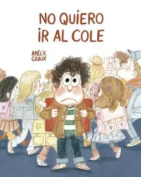 No Quiero Ir Al Cole